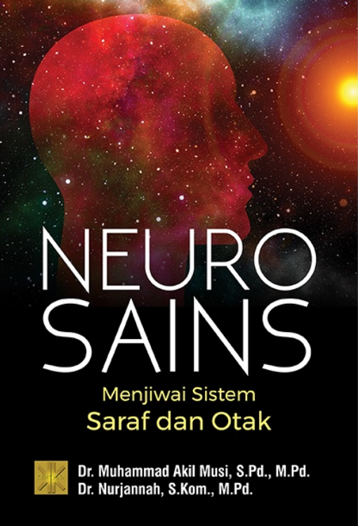 Neuro sains : menjiwai sistem saraf dan otak
