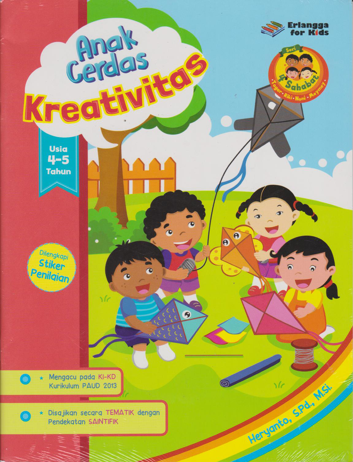 Anak Cerdas Kreativitas : Usia 4-5 Tahun