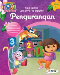 Asyiknya Belajar Cara Dora The Explorer (Usia 4+) :  Pengurangan / Editor: Riony Anastasya, Hiko Erlina