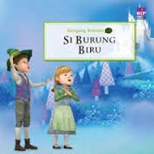 Dongeng Animasi : Si Burung Biru
