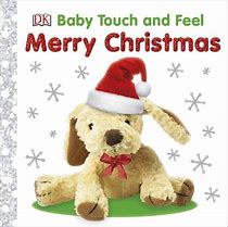 Baby Touch and Feel : Merry Cristmas / Dawn Sirett