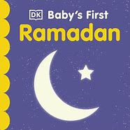 Baby's First Ramadhan / Clare Lloyd