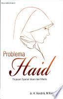 Problema Haid : Tinjauan Syariat Islam dan Medis