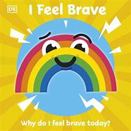 I Feel Brave : Why do i feel brave today