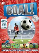 Goal! : football as you've never seen it before