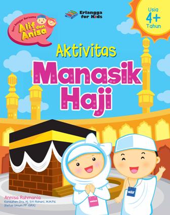 Aktivitas Manasik Haji / Annisa Rahmania