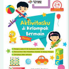 Aktivitasku di Kelompok Bermain (revisi) :  Usia 3-4 Tahun Kelompok Bermain/Playgroup / Helyantini Soetopo