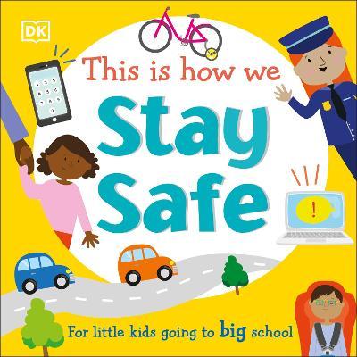 This Is How We Stay Safe / Editor; Sally Beets, Gunjan Mewati