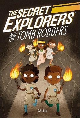 The Secret Explores and The Tomb Robbers