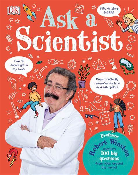 Ask a Scientist / Robert Winston