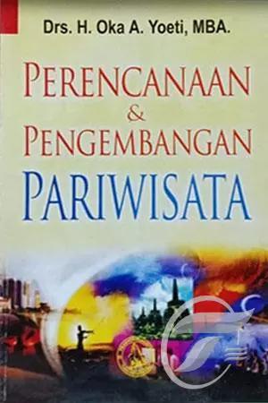 Perencanaan dan Pengembangan Pariwisata