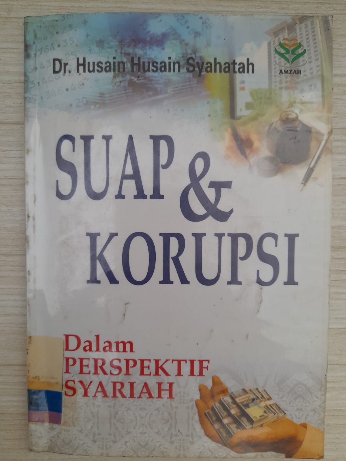 Suap dan Korupsi Dalam Perspektif Syariah
