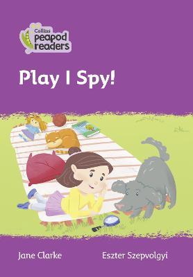 Play I Spy! / Jane Clarke
