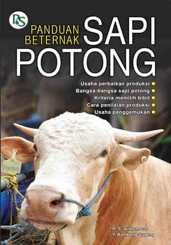 Panduan Berternak : Sapi Potong