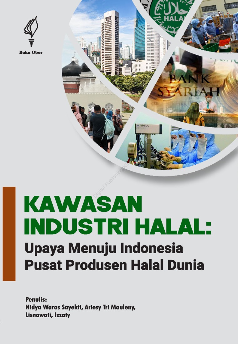 Kawasan industri halal : upaya menuju Indonesia pusat produsen halal dunia
