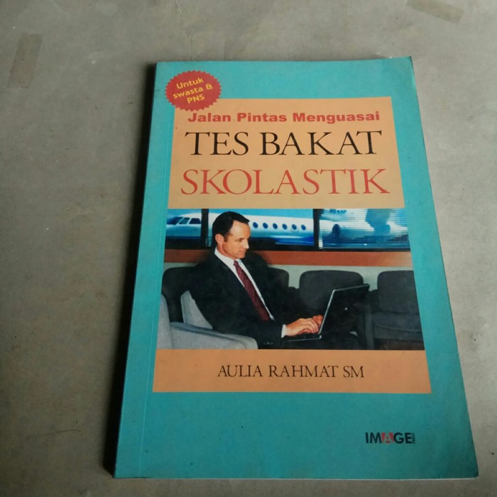 Jalan Pintas Menguasai Tes Bakat Skolastik