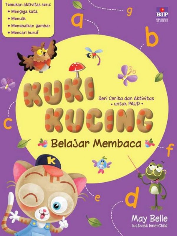Kuki Kucing Belajar Membaca : Seri Cerita dan Aktivitas Untuk PAUD