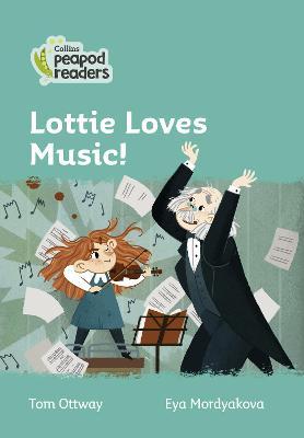 Lotie Loves Music! / Tom Ottway