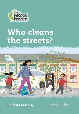 Who cleans the streets?