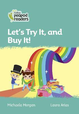 Let's Try It, and Buy It! / Michaela Morgan