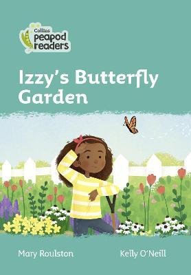 Izzy's Butterfly Garden / Mary Roulston