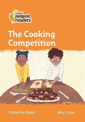 The Cooking Competition / Catherine Baker