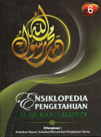 Ensiklopedia pengetahuan al-qur'an dan hadits jilid 6