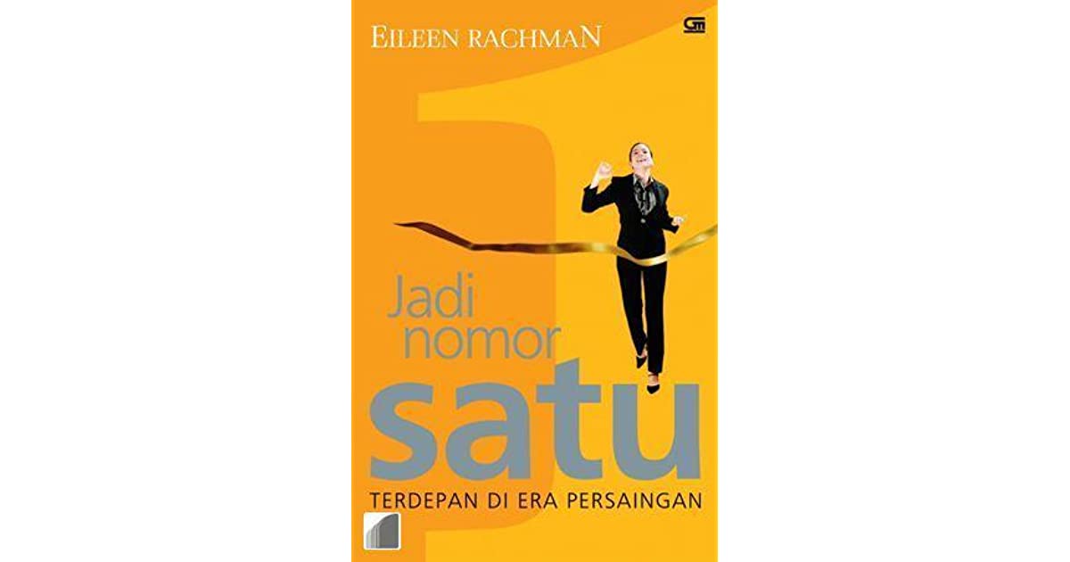 Jadi Nomer Satu Terdepan Di Era Persaingan
