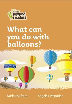 What can you do with balloons?
