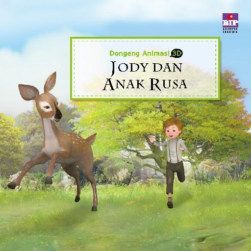 Dongeng Animasi 3D : Jody dan Anak Rusa