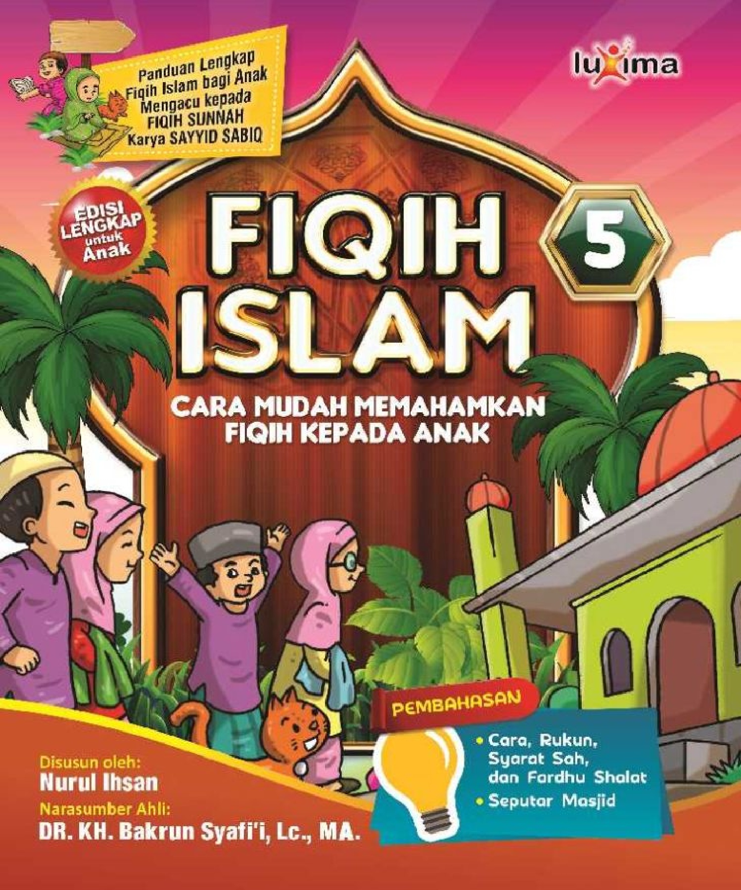 Fiqih islam 5 : cara mudah memahamkan fiqih kepada anak