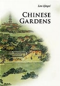 Chinese gardens :  cultural China series / Lou Qingxi ; penerjemah Zhang Lei ; Yu Hong