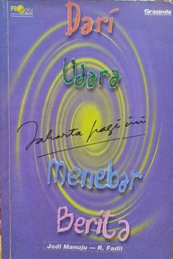 Jakarta pagi ini dari udara menebar berita