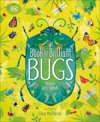 The book of brilliant bugs
