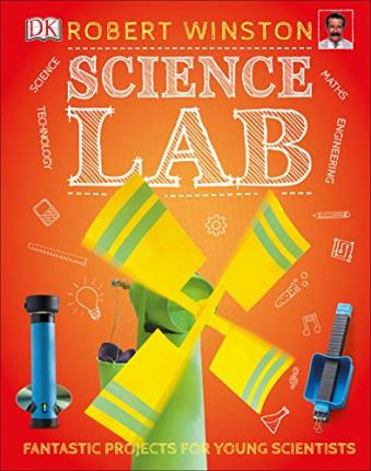 Science lab : fantastic projects for young scientist