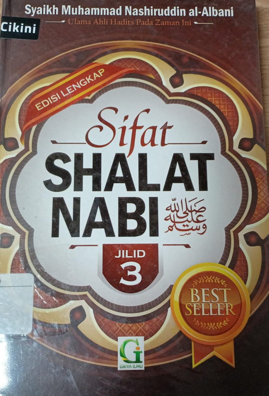 Sifat Shalat Nabi Jilid 3 : Edisi Lengkap