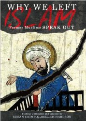 Why we left islam : former muslims speak out