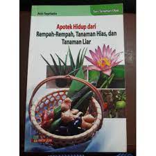 Apotek hidup dari rempah-rempah, tanaman hias dan tanaman liar