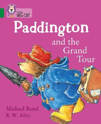 Paddington and the Grand Tour / Michael Bond