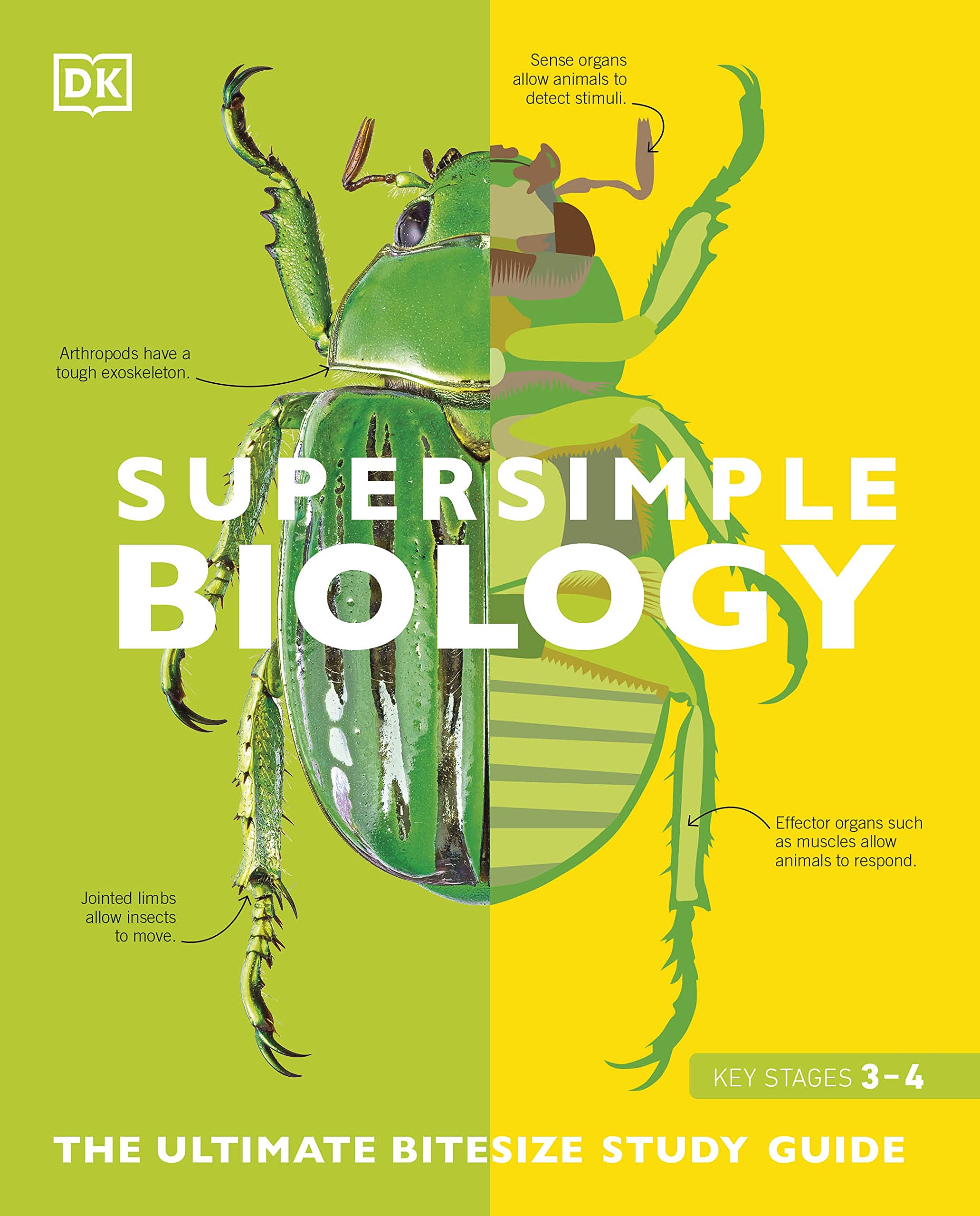 Super simple biology : the ultimate bitesize study guide key stages 3-4