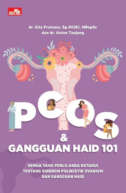PCOS & gangguan haid 101 : semua yang perlu anda ketahui tentang Sindrom ovarium polikistik dan gangguan haid