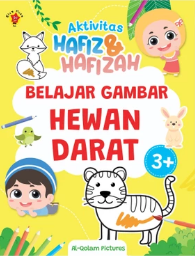 Aktivitas Hafiz Hafizah :  belajar gambar hewan darat / Al-Qolam Pictures