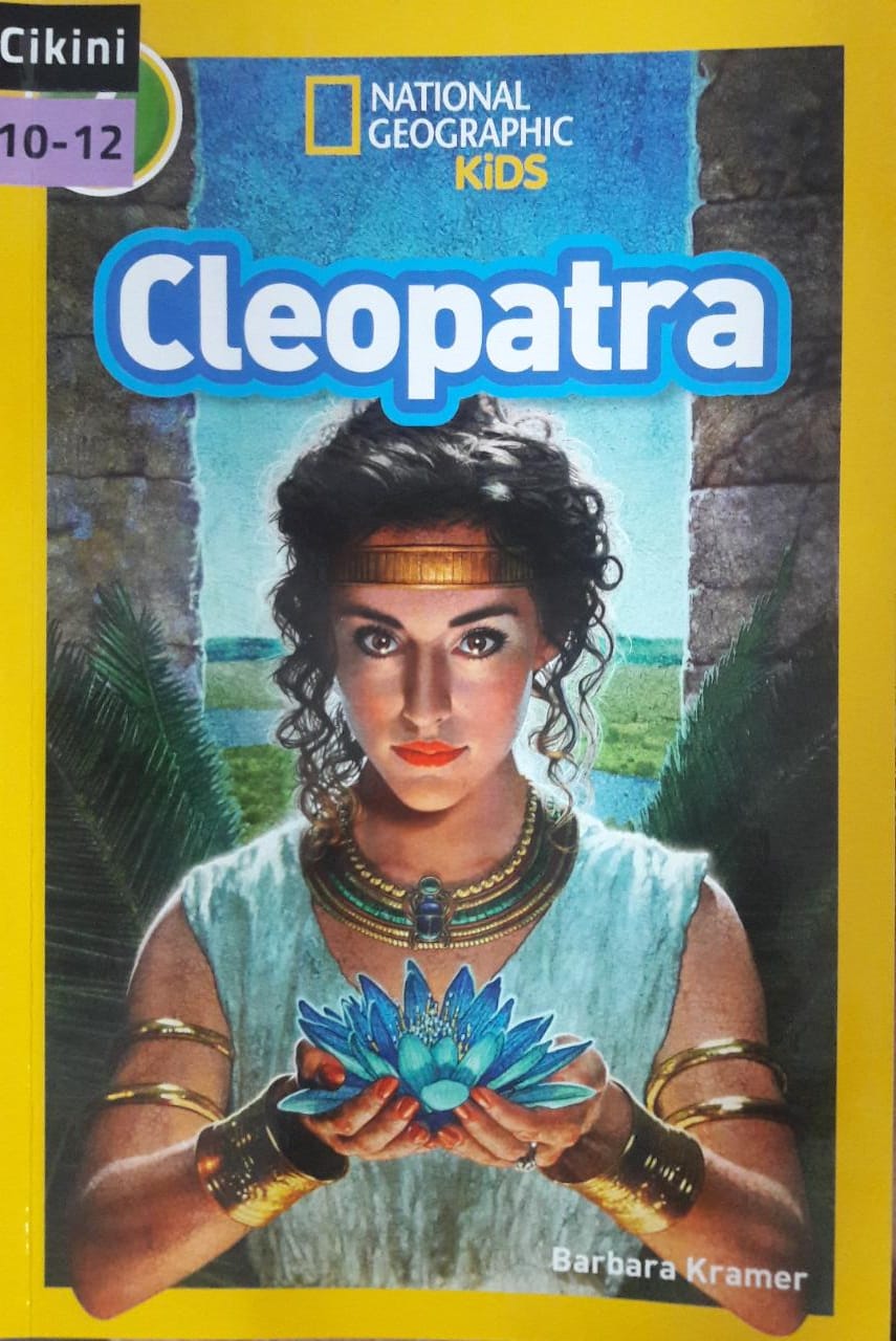 National Geographic Kids : Cleopatra
