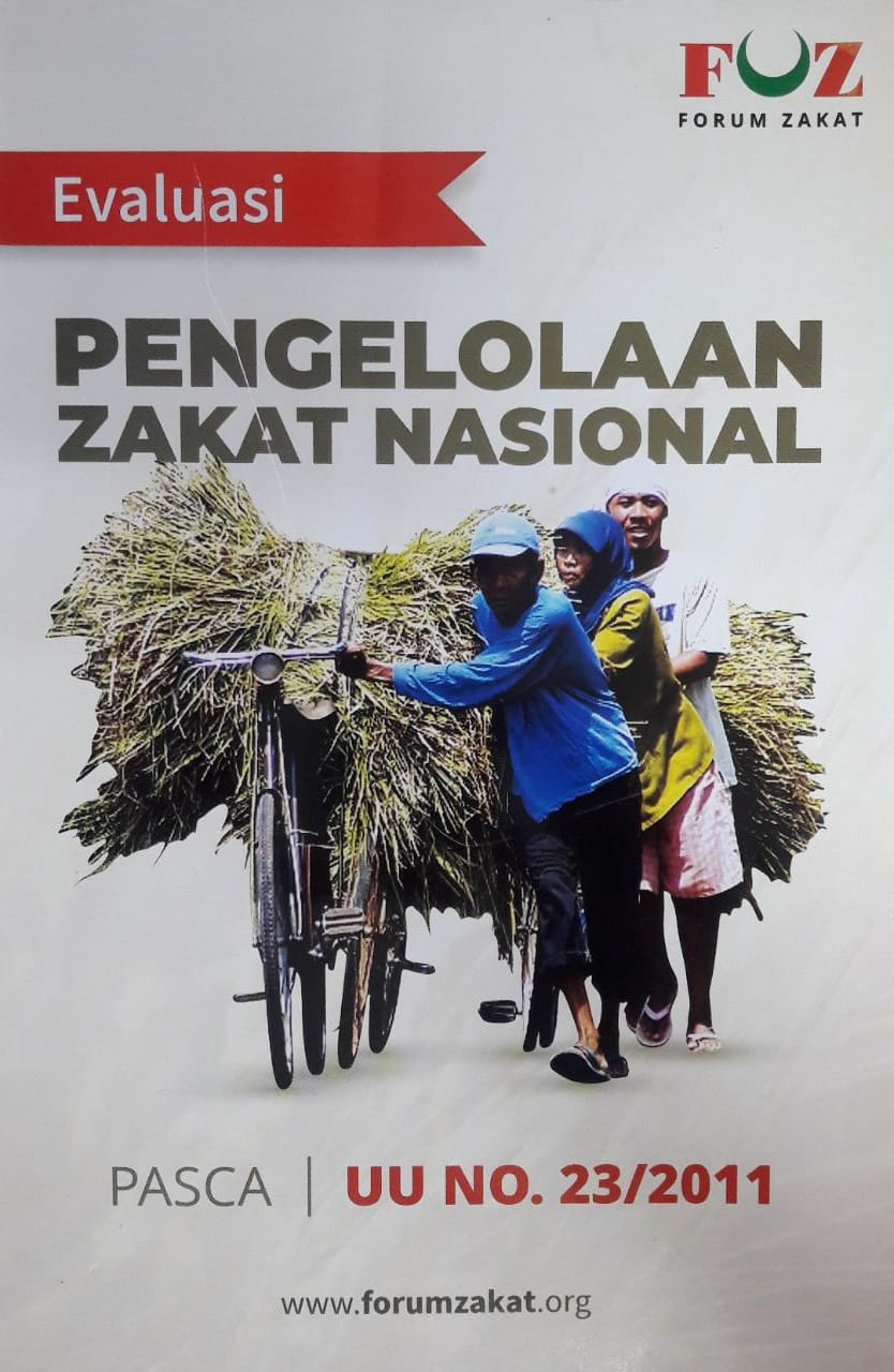 Evaluasi pengelolaan zakat nasional pasca UU No. 23/2011