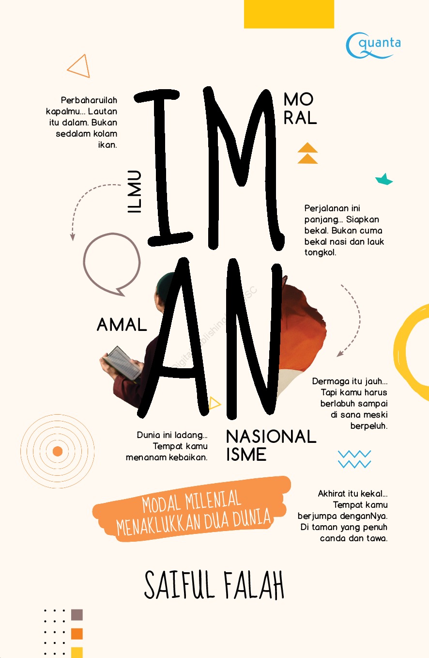 Iman (Ilmu-moral-amal-nasionalisme) : modal mileneial menaklukan dua dunia