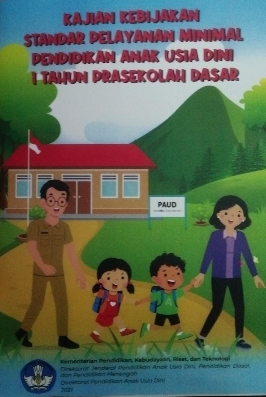 Kajian kebijakan standar pelayanan minimal pendidikan anak usia dini 1 tahun prasekolah dasar