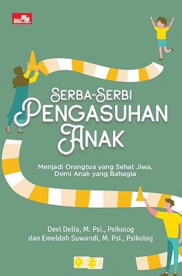 Serba serbi pengasuhan anak