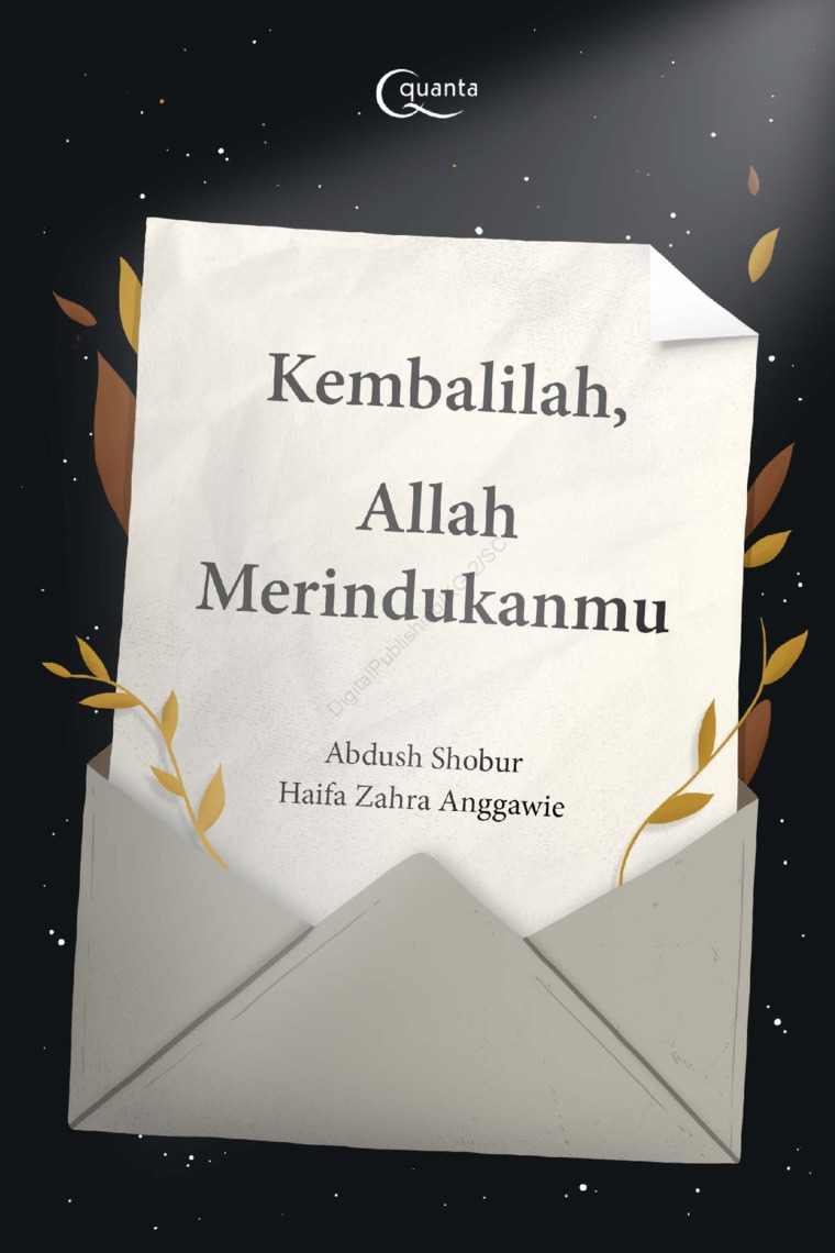 Kembalilah, Allah merindukanmu