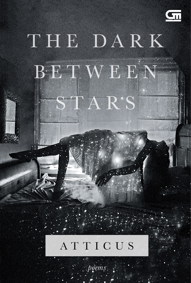 The dark between stars / Atticus
