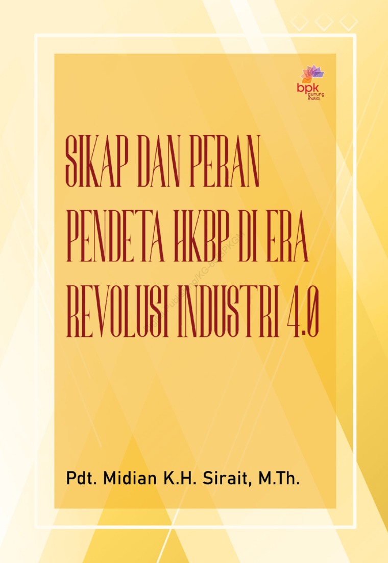 Sikap dan peran pendeta hkpb di era revolusi industri 4.0